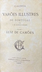 . GALERIA DE VARÕES ILLUSTRES DE PORTUGAL. Volume I - LUIZ DE CAMÕES. Nº 2 . Vasco da Gama. Primeira Parte (e Segunda Parte).